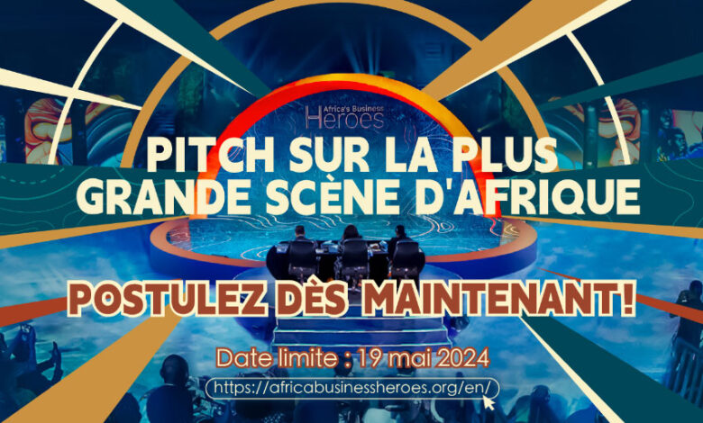Africa’s Business Heroes (ABH) lance sa sixième édition